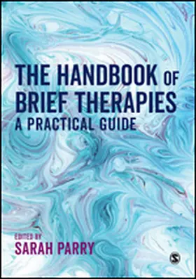 Parry | The Handbook of Brief Therapies | Buch | 978-1-5264-3641-2 | www.sack.de
