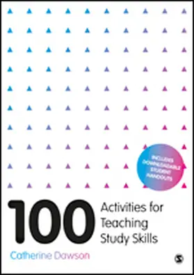 Dawson | 100 Activities for Teaching Study Skills | Buch | 978-1-5264-4130-0 | www.sack.de