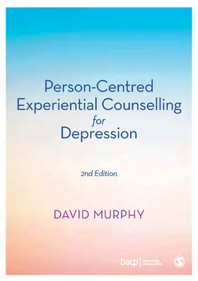 Murphy | Person-Centred Experiential Counselling for Depression | Buch | 978-1-5264-4680-0 | www.sack.de