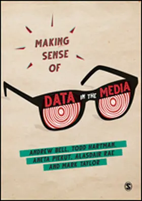 Bell / Hartman / Piekut | Making Sense of Data in the Media | Buch | 978-1-5264-4719-7 | www.sack.de