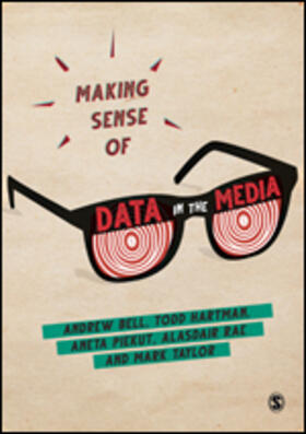Rae / Bell / Hartman | Making Sense of Data in the Media | Buch | 978-1-5264-4720-3 | sack.de