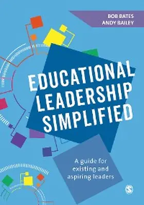Bates / Bailey |  Educational Leadership Simplified | eBook | Sack Fachmedien