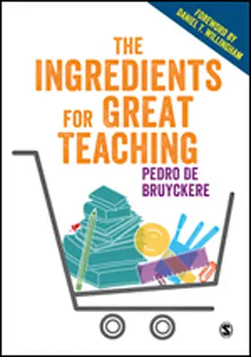 De Bruyckere |  The Ingredients for Great Teaching | eBook | Sack Fachmedien