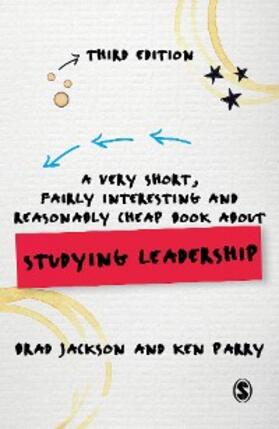 Jackson / Parry | A Very Short, Fairly Interesting and Reasonably Cheap Book about Studying Leadership | E-Book | sack.de