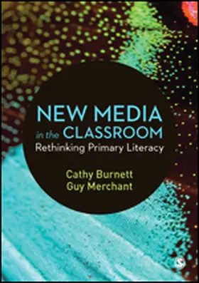 Burnett / Merchant |  New Media in the Classroom | eBook | Sack Fachmedien