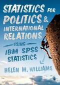 Williams |  Statistics for Politics and International Relations Using IBM SPSS Statistics | eBook | Sack Fachmedien
