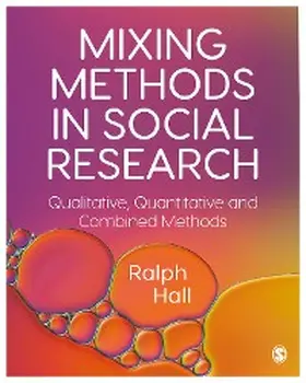 Hall |  Mixing Methods in Social Research | eBook | Sack Fachmedien