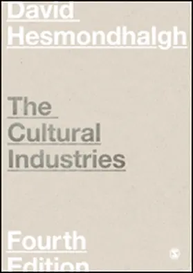 Hesmondhalgh |  The Cultural Industries | eBook | Sack Fachmedien
