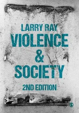 Ray |  Violence and Society | eBook | Sack Fachmedien