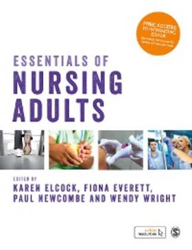 Elcock / Everett / Wright | Essentials of Nursing Adults | E-Book | sack.de