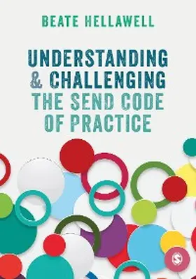 Hellawell |  Understanding and Challenging the SEND Code of Practice | eBook | Sack Fachmedien