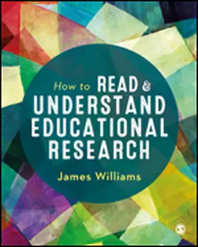 Williams | How to Read and Understand Educational Research | Buch | 978-1-5264-5926-8 | www.sack.de
