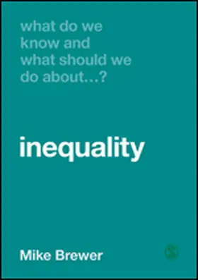 Brewer |  What Do We Know and What Should We Do About Inequality? | Buch |  Sack Fachmedien