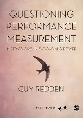 Redden |  Questioning Performance Measurement: Metrics, Organizations and Power | eBook | Sack Fachmedien