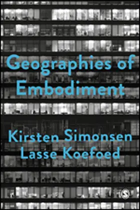 Simonsen / Koefoed |  Geographies of Embodiment | Buch |  Sack Fachmedien