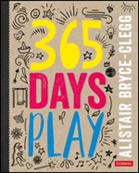 Bryce-Clegg |  365 Days of Play | Buch |  Sack Fachmedien