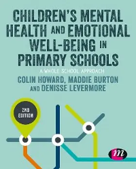 Howard / Burton / Levermore | Children's Mental Health and Emotional Well-being in Primary Schools | E-Book | sack.de