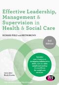 Field / Brown |  Effective Leadership, Management and Supervision in Health and Social Care | eBook | Sack Fachmedien