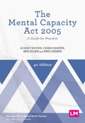 Brown / Martin / Allen |  The Mental Capacity Act 2005 | eBook | Sack Fachmedien
