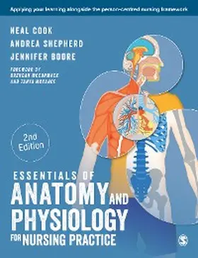 Cook / Shepherd / Boore |  Essentials of Anatomy and Physiology for Nursing Practice | eBook | Sack Fachmedien