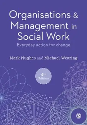 Hughes / Wearing |  Organisations and Management in Social Work | eBook | Sack Fachmedien