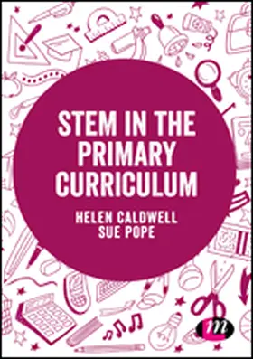 Caldwell / Pope |  STEM in the Primary Curriculum | Buch |  Sack Fachmedien