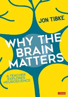 Tibke |  Why The Brain Matters | eBook | Sack Fachmedien