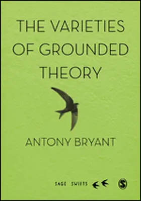 Bryant |  The Varieties of Grounded Theory | eBook | Sack Fachmedien