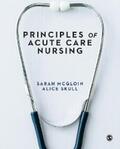 McGloin / Skull |  Principles of Acute Care Nursing | eBook | Sack Fachmedien