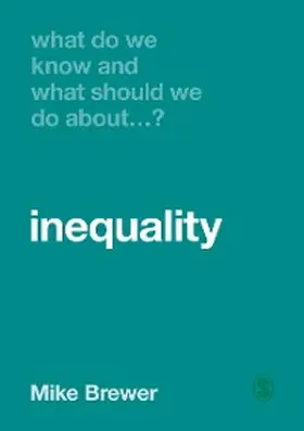Brewer |  What Do We Know and What Should We Do About Inequality? | eBook | Sack Fachmedien