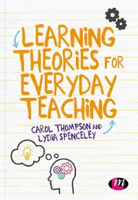 Thompson / Spenceley | Learning Theories for Everyday Teaching | E-Book | www.sack.de