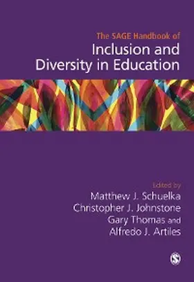 Schuelka / Johnstone / Thomas |  The SAGE Handbook of Inclusion and Diversity in Education | eBook | Sack Fachmedien