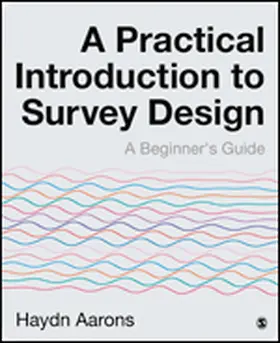 Aarons |  A Practical Introduction to Survey Design | eBook | Sack Fachmedien