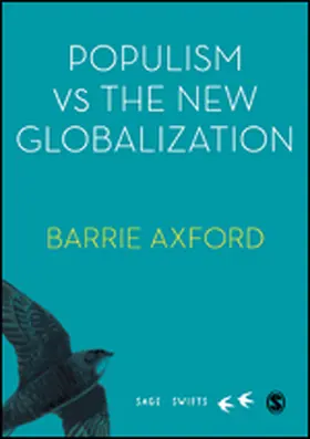 Axford | Populism Versus the New Globalization | Buch | 978-1-5264-8720-9 | www.sack.de