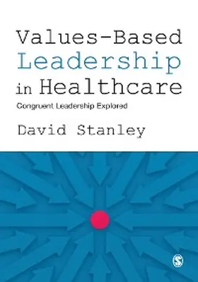 Stanley |  Values-Based Leadership in Healthcare | eBook | Sack Fachmedien