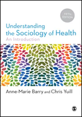 Barry / Yuill |  Understanding the Sociology of Health | Buch |  Sack Fachmedien