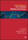 Flew / Holt / Thomas |  The SAGE Handbook of the Digital Media Economy | Buch |  Sack Fachmedien