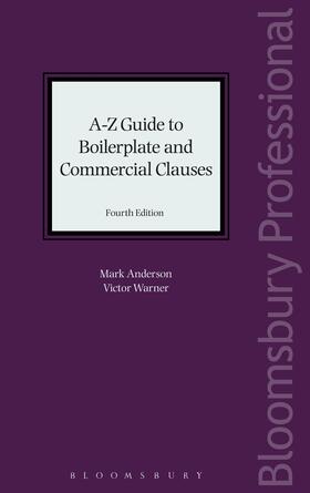Anderson / Woroner | A-Z Guide to Boilerplate and Commercial Clauses | Buch | 978-1-5265-0060-1 | sack.de