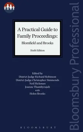 Robinson / Simmonds / Hickman |  A Practical Guide to Family Proceedings: Blomfield and Brooks | Buch |  Sack Fachmedien