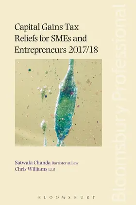 Williams / Chanda |  Capital Gains Tax Reliefs for SMEs and Entrepreneurs 2017/18 | Buch |  Sack Fachmedien