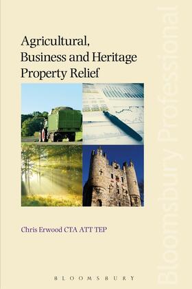 Erwood |  Agricultural, Business and Heritage Property Relief | Buch |  Sack Fachmedien