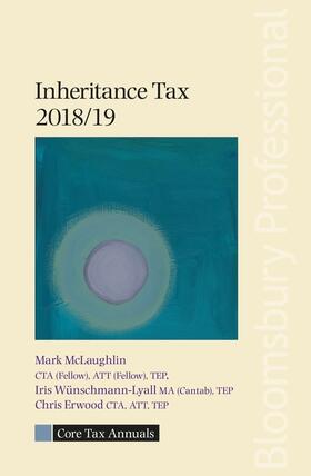 McLaughlin / Wunschmann-Lyall / Wünschmann-Lyall |  Core Tax Annual: Inheritance Tax 2018/19 | Buch |  Sack Fachmedien