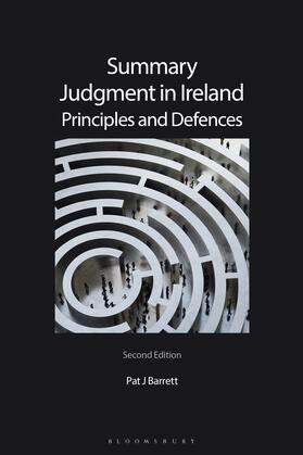 Barrett | Summary Judgment in Ireland: Principles and Defences | Buch | 978-1-5265-0656-6 | sack.de