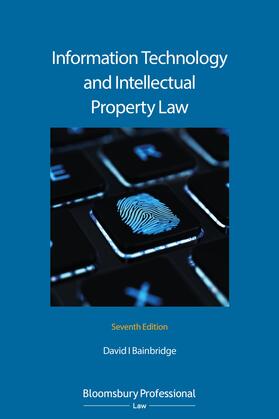 Bainbridge |  Information Technology and Intellectual Property Law | Buch |  Sack Fachmedien
