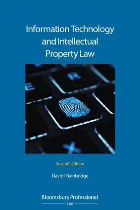 Bainbridge | Information Technology and Intellectual Property Law | Buch | 978-1-5265-0684-9 | sack.de