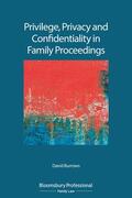 Burrows |  Privilege, Privacy and Confidentiality in Family Proceedings | Buch |  Sack Fachmedien