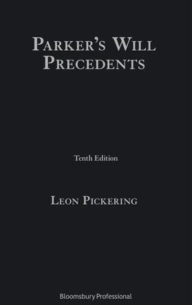 Pickering | PARKERS WILL PRECEDENTS 10/E | Buch | 978-1-5265-0930-7 | sack.de