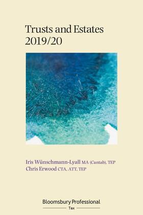 Erwood / Wünschmann-Lyall |  Bloomsbury Professional Trusts and Estates Tax 2019/20 | Buch |  Sack Fachmedien