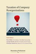 Miller / Hardy / Ismail |  Taxation of Company Reorganisations | Buch |  Sack Fachmedien