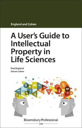 England / Cohen |  A User's Guide to Intellectual Property in Life Sciences | Buch |  Sack Fachmedien